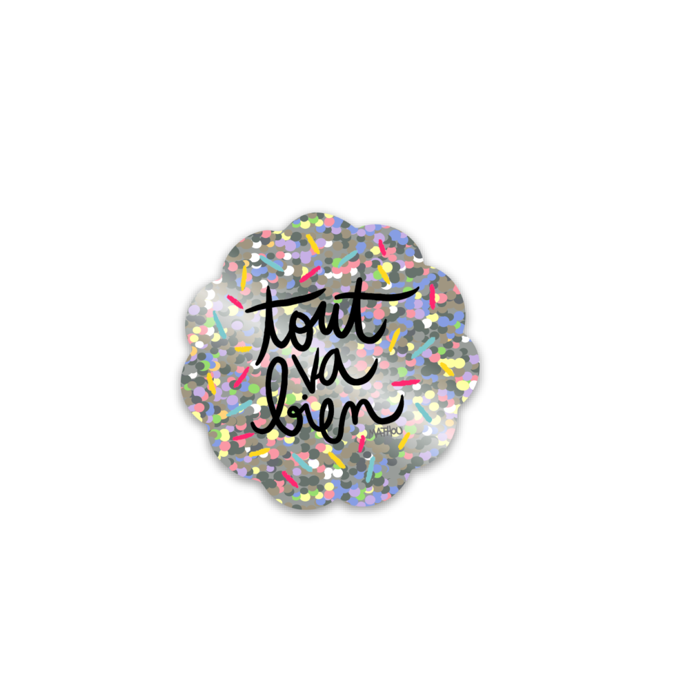 Sticker · Tout va bien