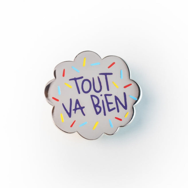 Pin's Tout va bien
